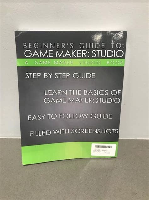 Beginner's Guide to GameMaker .